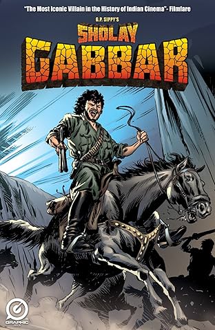 G. P. Sippy's Sholay Vol. 1: Gabbar