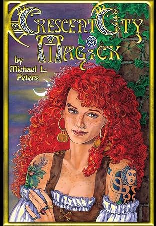 Crescent City Magick Vol. 1: Welcome To New Orleans