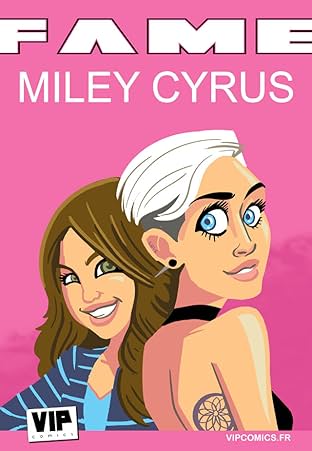 FAME: Miley Cyrus