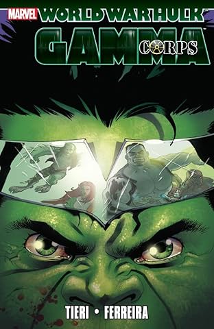 Hulk: World War Hulk - Gamma Corps