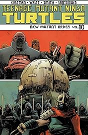 Teenage Mutant Ninja Turtles Vol. 10: New Mutant Order