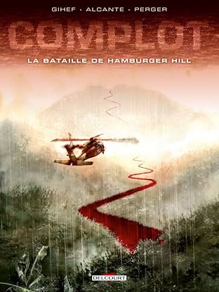 Complot Vol. 3: La Bataille de Hamburger Hill