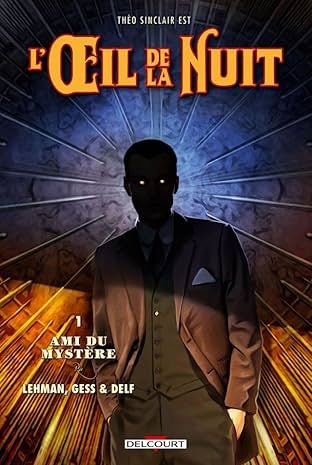 L'Œil de la nuit Vol. 1: Ami du mystère