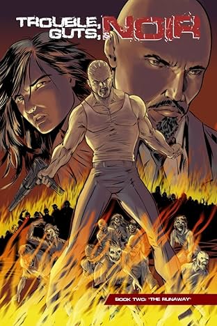 Trouble, Guts, & Noir #2