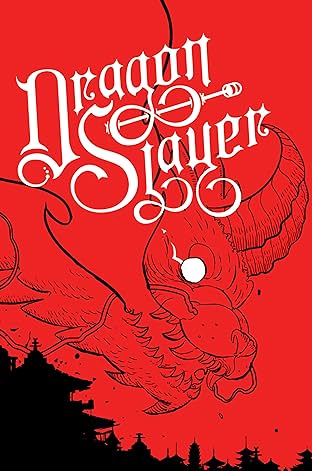 Dragon Slayer: The Collected Edition Vol. 1
