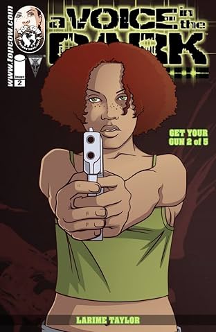A Voice In the Dark: Get Your Gun #2 (of 5)