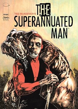 The Superannuated Man #5 (of 6)
