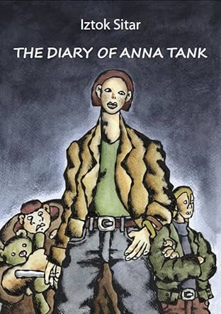 The Diary of Anna Tank
