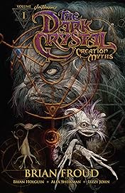 Jim Henson's The Dark Crystal: Creation Myths Vol. 1