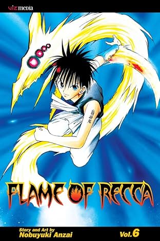 Flame of Recca Vol. 6