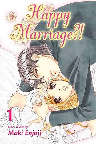 Happy Marriage?! Vol. 1