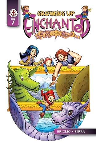 Growing Up Enchanted #7