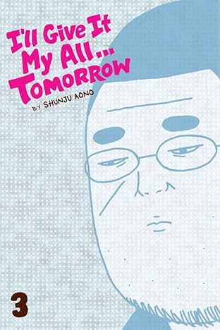 I'll Give It My All...Tomorrow  Vol. 3