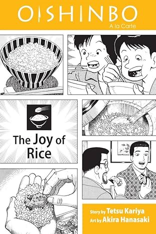 Oishinbo: The Joy of Rice Vol. 6