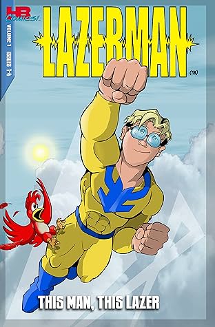 Lazerman Vol. 1: This Man, This Lazer