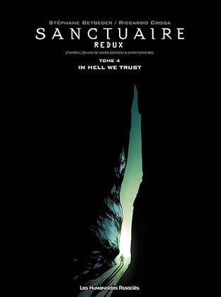 Sanctuaire Redux Vol. 4: In Hell we trust