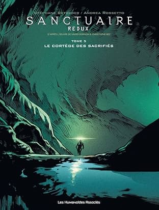 Sanctuaire Redux Vol. 5: Le Cortège des sacrifiés