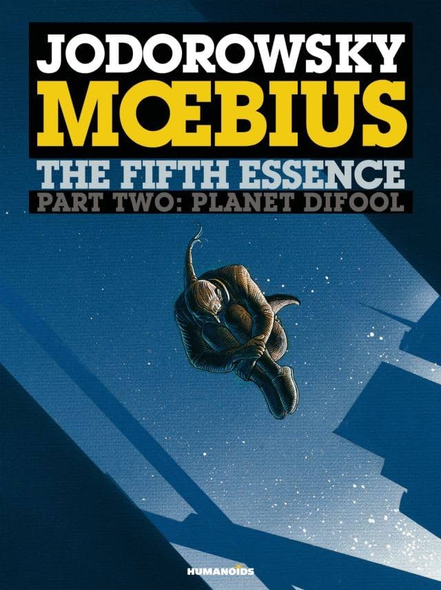 The Incal Vol. 6: The Fifth Essence - Planet DiFool