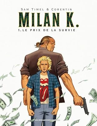 Milan K. Vol. 1: Le Prix de la survie