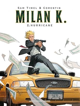 Milan K. Vol. 2: Hurricane