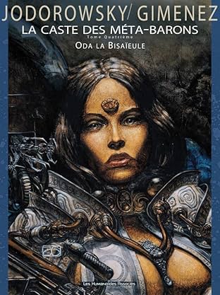 La Caste des Méta-Barons Vol. 4: Oda la Bisaïeule