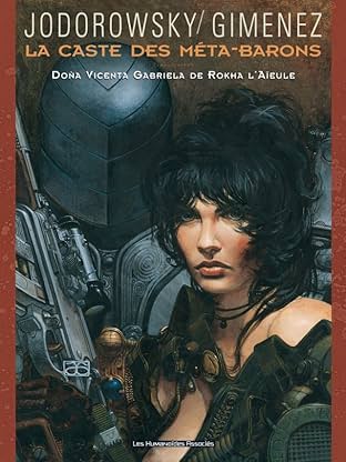 La Caste des Méta-Barons Vol. 6: Doña Vicenta Gabriela de Rokha l'Aïeule