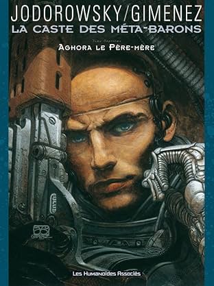 La Caste des Méta-Barons Vol. 7: Aghora le Père-mère