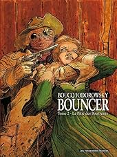 Bouncer Vol 5 La Proie Des Louves Eu Comics By Comixology