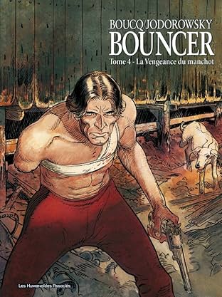 Bouncer Vol. 4: La Vengeance du manchot