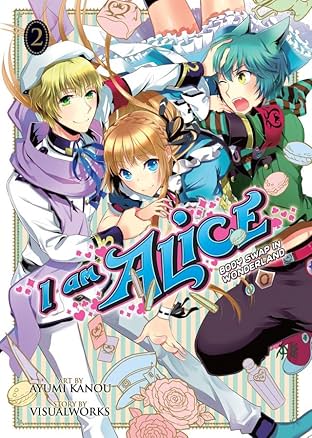 I Am Alice: Body Swap in Wonderland Vol. 2