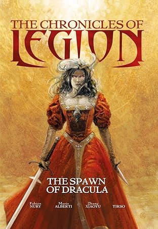 The Chronicles of Legion Vol. 2: The Spawn of Dracula