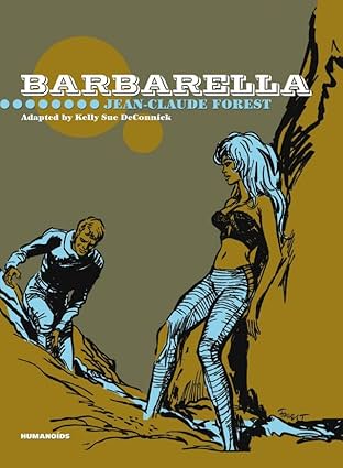 Barbarella Tome 1