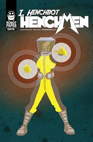 Henchmen: I, Henchbot #2