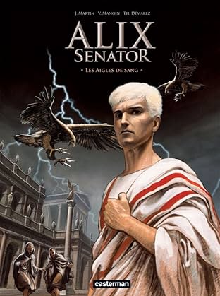Alix Senator Vol. 1: Les Aigles de sang