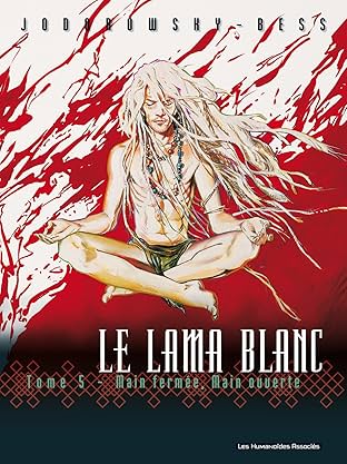 Le Lama Blanc Vol. 5: Main fermée, main ouverte