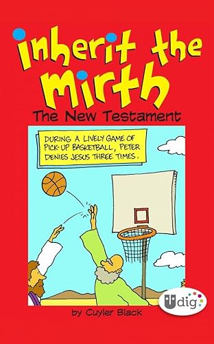 Inherit the Mirth: The New Testament