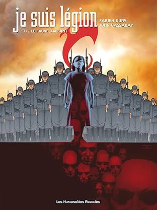 Je suis Légion Vol. 1: Le Faune Dansant