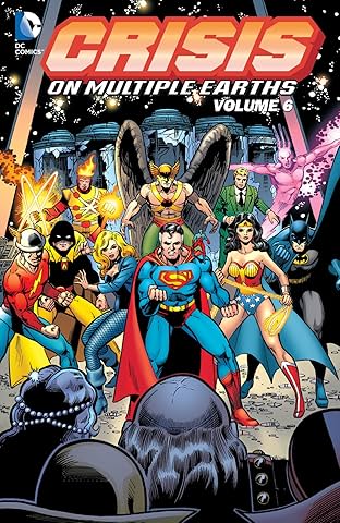 Crisis on Multiple Earths Vol. 6