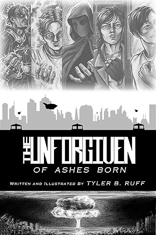 The Unforgiven Vol. 1: Of Ashes Born