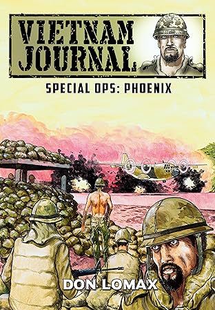 Vietnam Journal: Special OPS Phoenix