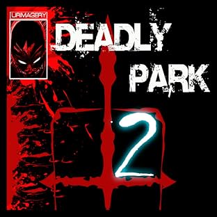 Deadly Park #2