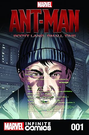 Marvel's Ant-Man - Scott Lang: Small Time MCU Infinite Comic #1