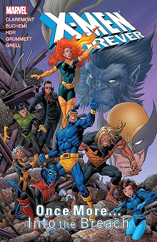 X-Men Forever Vol. 5: Once More... Into the Breach