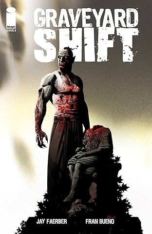 Graveyard Shift #3 (of 4)