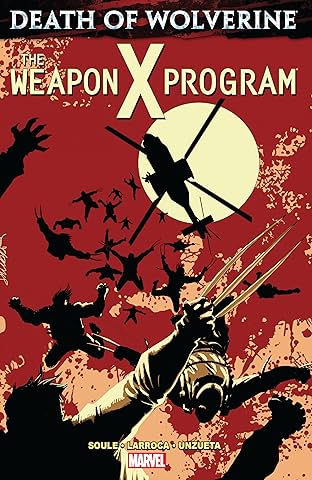 Death of Wolverine: The Weapon X Program