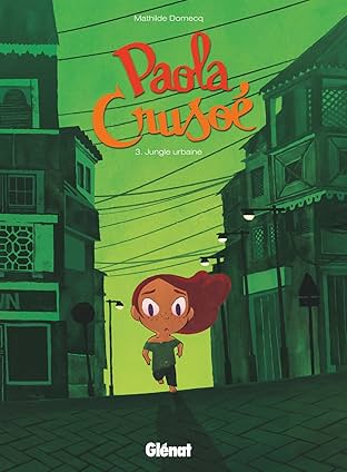 Paola Crusoé Vol. 3: Jungle urbaine