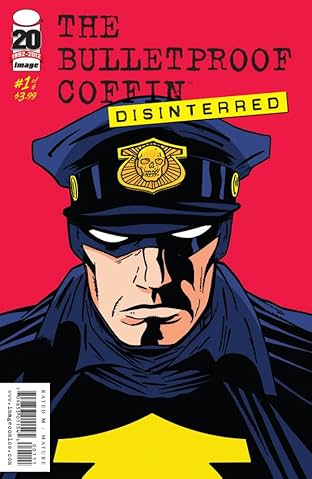 The Bulletproof Coffin: Disinterred #1 (of 6)