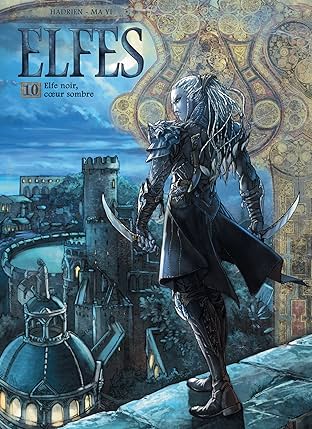 Elfes Vol. 10: Elfe noir coeur sombre