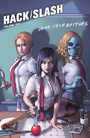 Hack/Slash (2011-2013) Vol. 10: Dead Celebrities