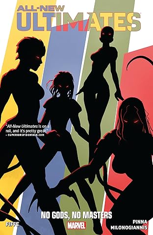 All-New Ultimates Vol. 2: No Gods, No Masters